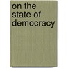 On The State Of Democracy by Faundez