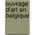 Ouvrage D'Art En Belgique