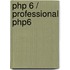 Php 6 / Professional Php6