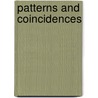 Patterns And Coincidences by John G. Neihardt