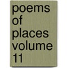 Poems of Places Volume 11 door Henry Wadsworth Longfellow