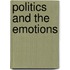 Politics and the Emotions