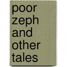 Poor Zeph And Other Tales door Frederick William Robinson