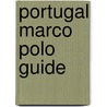 Portugal Marco Polo Guide door Marco Polo