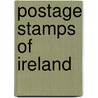 Postage Stamps of Ireland by Ronald Cohn