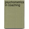 Psychometrics in Coaching door Association for Coaching