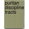 Puritan Discipline Tracts door Martin Marprelate