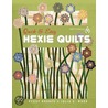 Quick & Easy Hexie Quilts by Peggy G. Rhodes