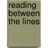 Reading Between The Lines