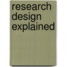 Research Design Explained door Mark Mitchell