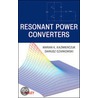 Resonant Power Converters door Marian K. Kazimierczuk