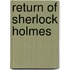 Return of Sherlock Holmes