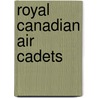 Royal Canadian Air Cadets by Ronald Cohn