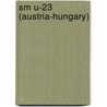 Sm U-23 (austria-hungary) by Ronald Cohn