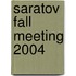 Saratov Fall Meeting 2004