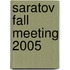 Saratov Fall Meeting 2005
