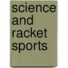 Science And Racket Sports by Adrian Lees