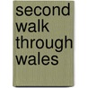 Second Walk Through Wales by Dr. Richard Warner