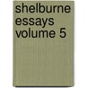 Shelburne Essays Volume 5 door Paul Elmer More