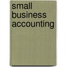 Small Business Accounting door Lita Epstein