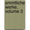 Smmtliche Werke, Volume 3 by Wilhelm Heinse