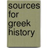 Sources for Greek History door G. F Hill