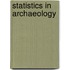 Statistics In Archaeology