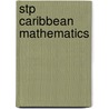 Stp Caribbean Mathematics door E. Smith