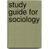 Study Guide for Sociology