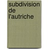 Subdivision de L'Autriche door Source Wikipedia