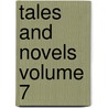 Tales and Novels Volume 7 by Maria Edgeworth