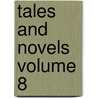 Tales and Novels Volume 8 door Maria Edgeworth