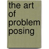 The Art Of Problem Posing door Marion I. Walter