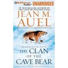 The Clan Of The Cave Bear by Jean M. Auel