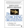 The Coaching Organization door Joseph R. Weintraub