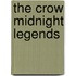 The Crow Midnight Legends