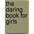 The Daring Book for Girls