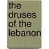The Druses Of The Lebanon