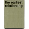 The Earliest Relationship door T. Berry Brazelton