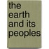 The Earth And Its Peoples