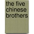 The Five Chinese Brothers