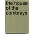 The House of the Combrays