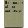 The House of the Combrays door G. Notre