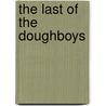 The Last of the Doughboys door Richard Rubin