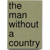 The Man Without a Country door Frank Thayer Merrill