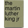 The Martin Luther King Jr door Authors Various Authors