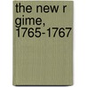 The New R Gime, 1765-1767 door Illinois State Historical Trustees