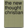 The New Thought Christian door William Warch