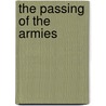 The Passing of the Armies door Joshua Lawrence Chamberlain