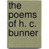 The Poems Of H. C. Bunner by Henry Cuyler Bunner